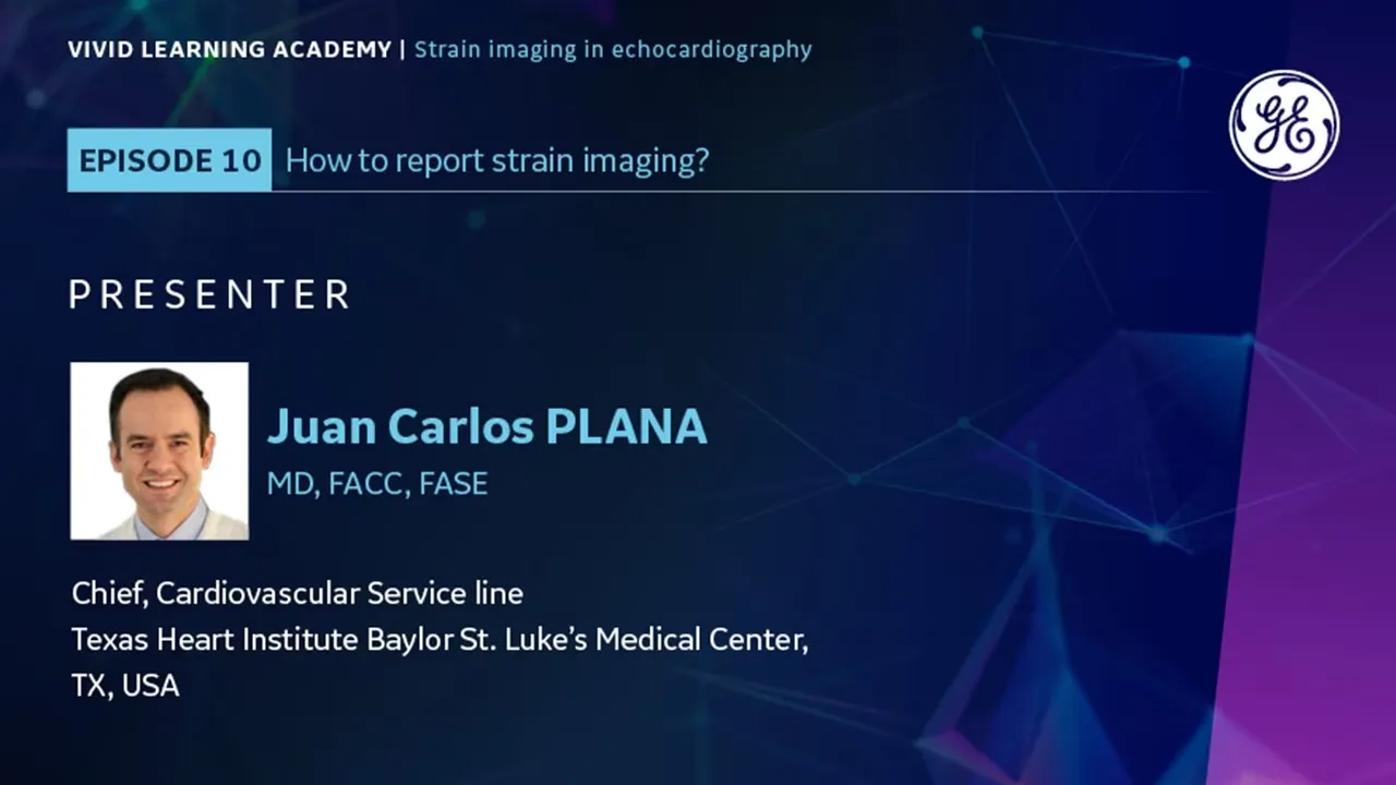 Episode 10: How to report strain imaging?