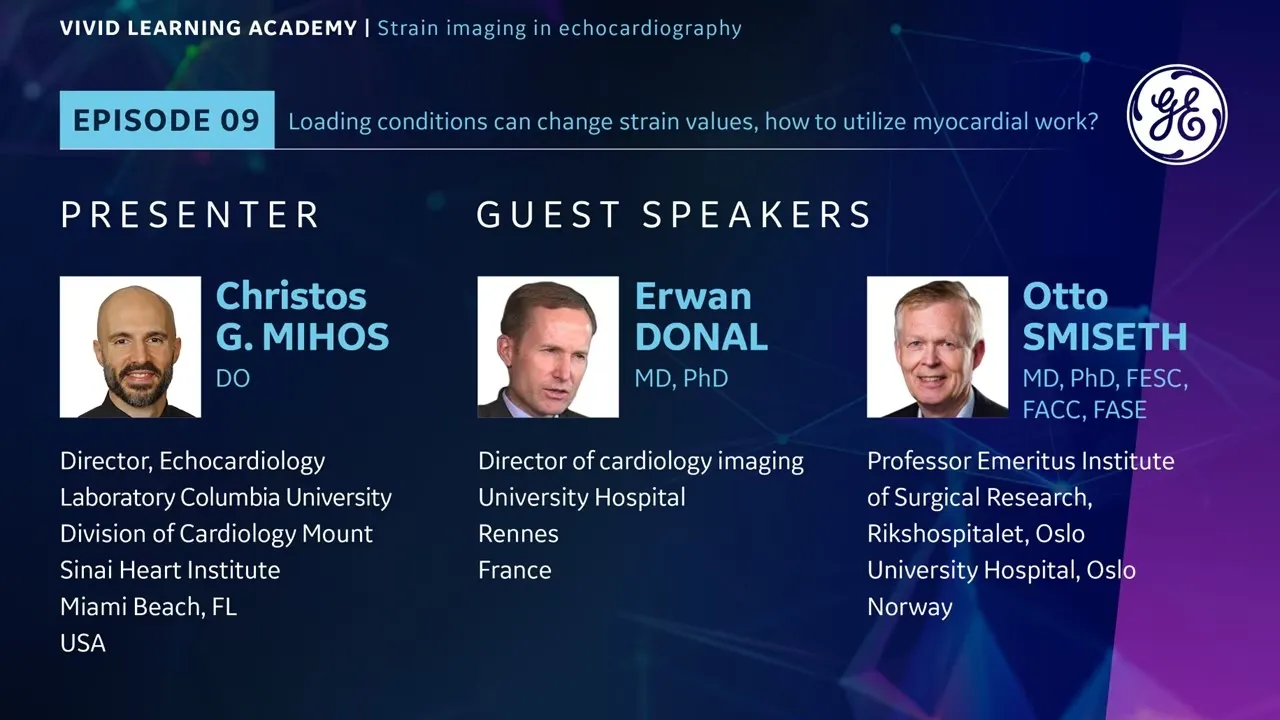 Episode 9: Loading conditions can change strain values, how to utilize Myocardial Work?